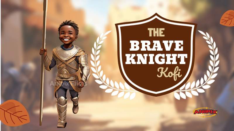 The Brave Knight Kofi